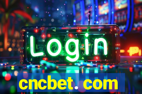 cncbet. com